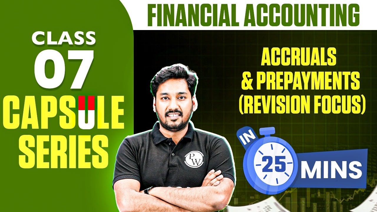 Accruals & Prepayments (Revision Focus) | ACCA Financial Accounting FA/F3