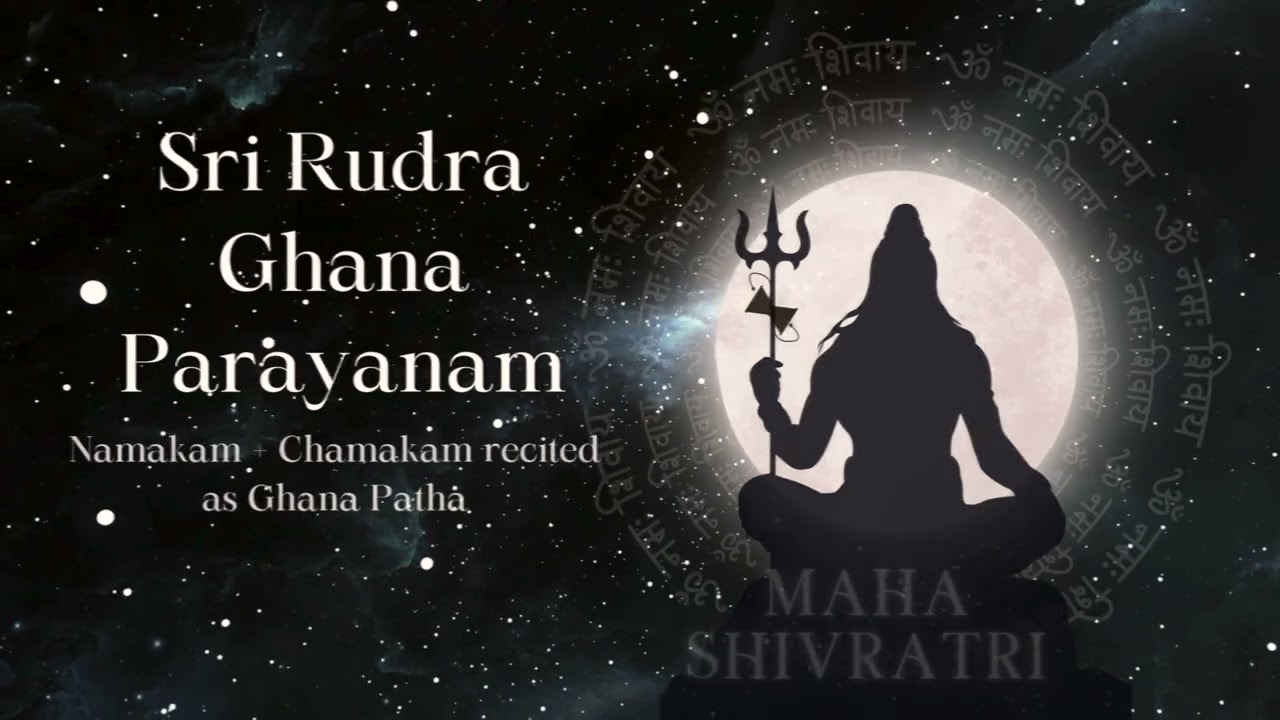 Rudra Ghana Parayanam - Part 1 (Namakam) | Maha Shivratri 2026 | Powerful Vedic Chanting.