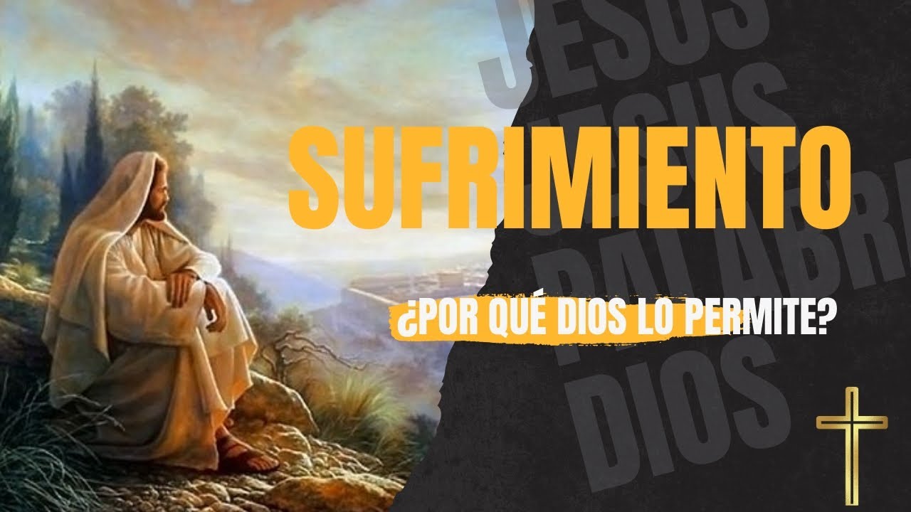 ¿Nos hace sufrir Dios?. La respuesta te va a sorprender 