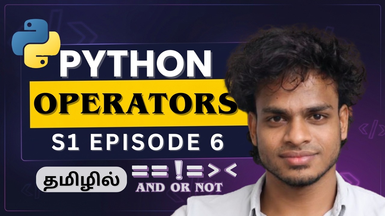 Operators Masterclass  | Python Tamil | S1 E6