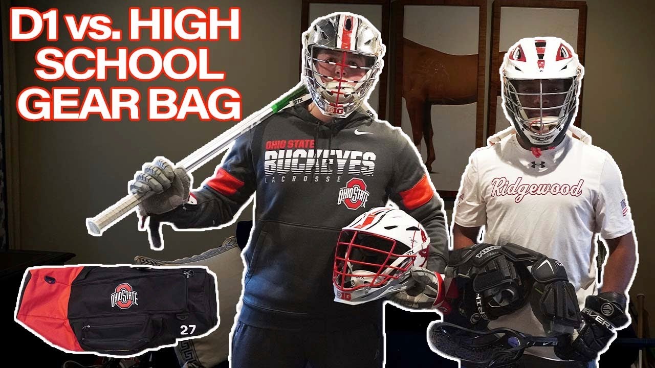 D1 VS. HIGH SCHOOL LACROSSE GEAR BAG!!