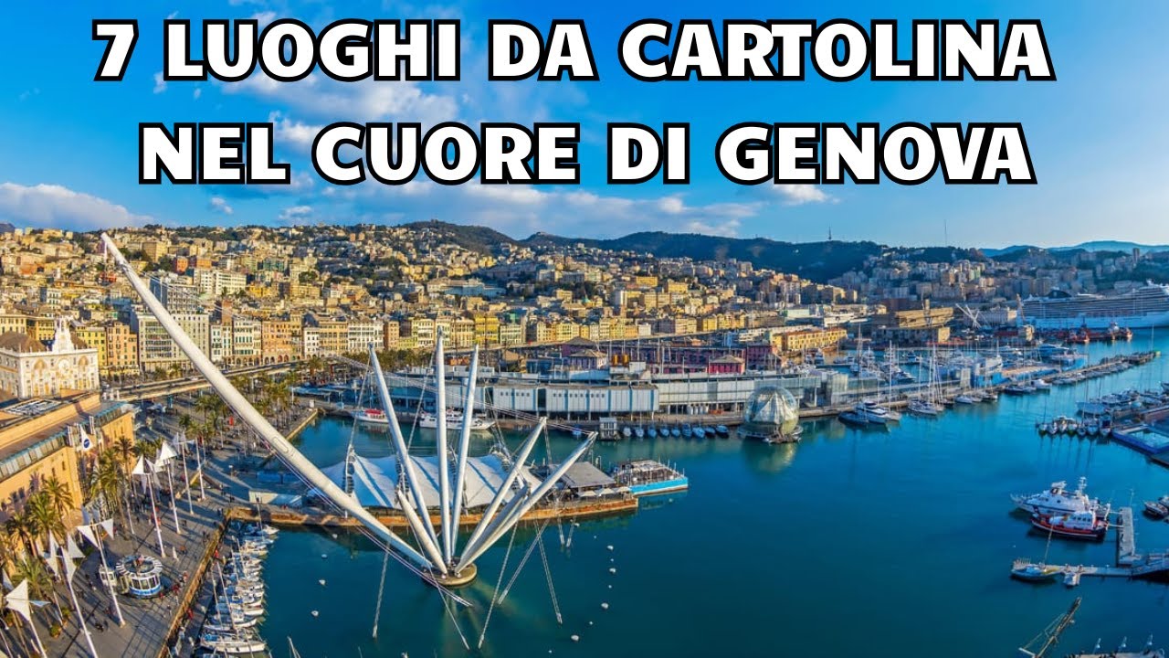 7 Luoghi da Cartolina nel Cuore di Genova