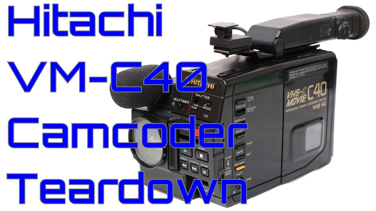 EW0193 - Hitachi VM-C40 VHS-C Camcorder Teardown