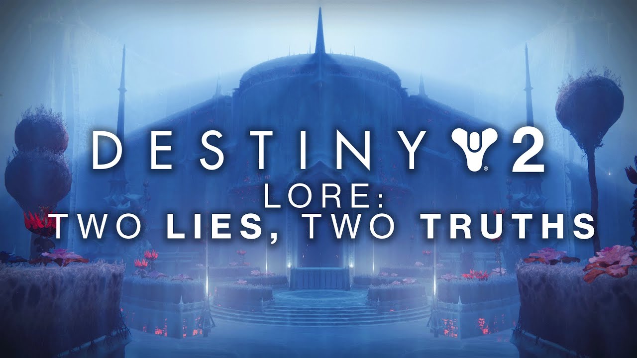 Destiny 2 - Two Lies, Two Truths Dialogue