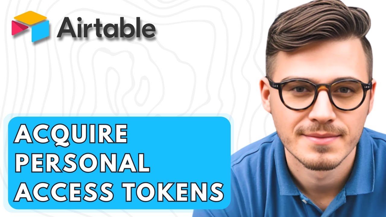 How To Acquire Personal Access Tokens From Airtable Account [2026 Guide]