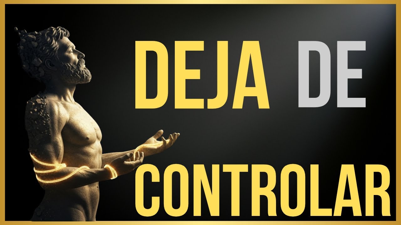 Deja de Controlar: El Método Estoico para que la Vida Fluya a tu Favor