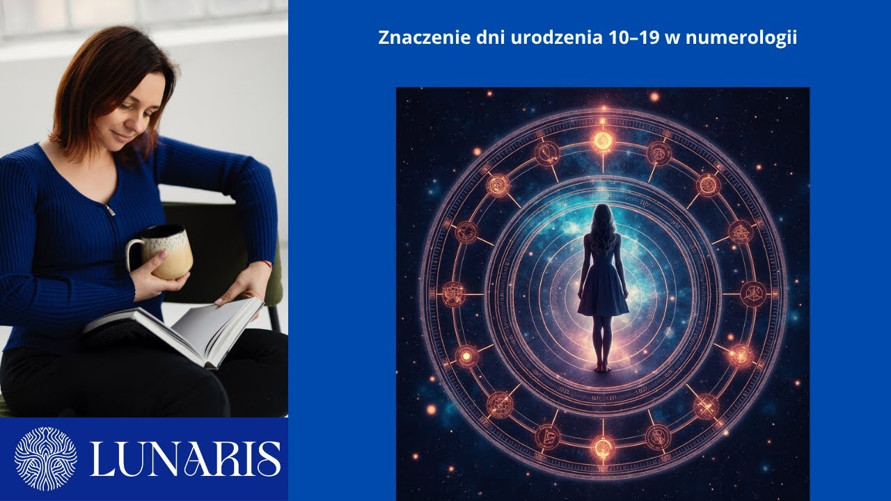 Znaczenie dni urodzenia 10–19 w numerologii – liczby karmiczne, mistrzowskie i duchowe lekcje cz9