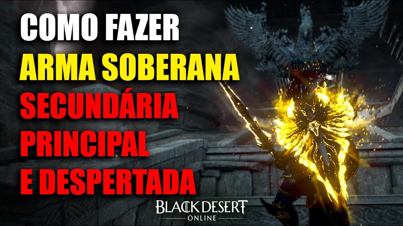 Como Fazer Arma Soberana Secundária, Principal e Despertada | Black Desert Online