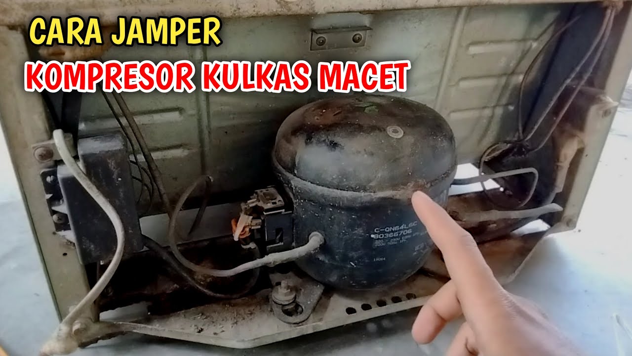 GAMPANG❗CARA JAMPER KOMPRESOR KULKAS MACET