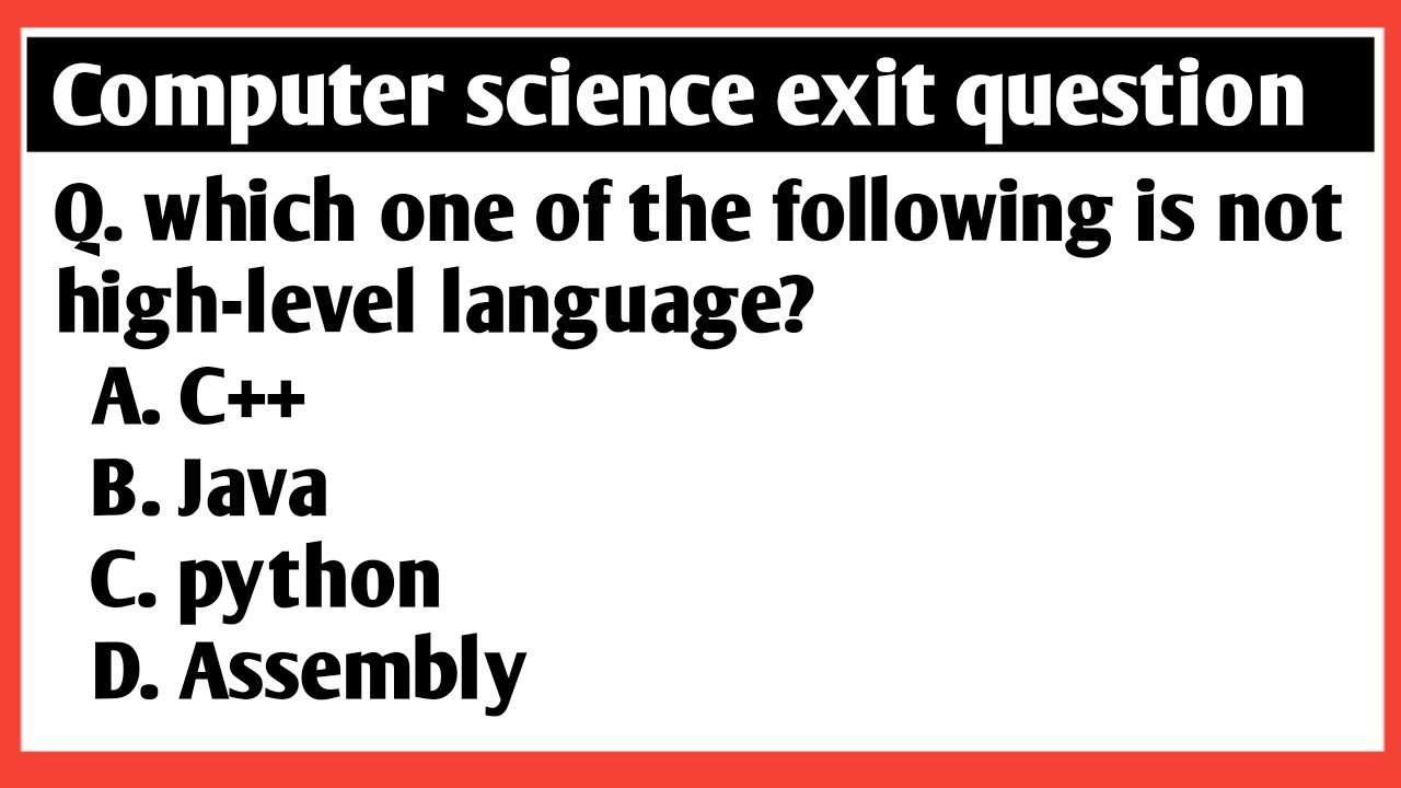 computer science exit question and answer