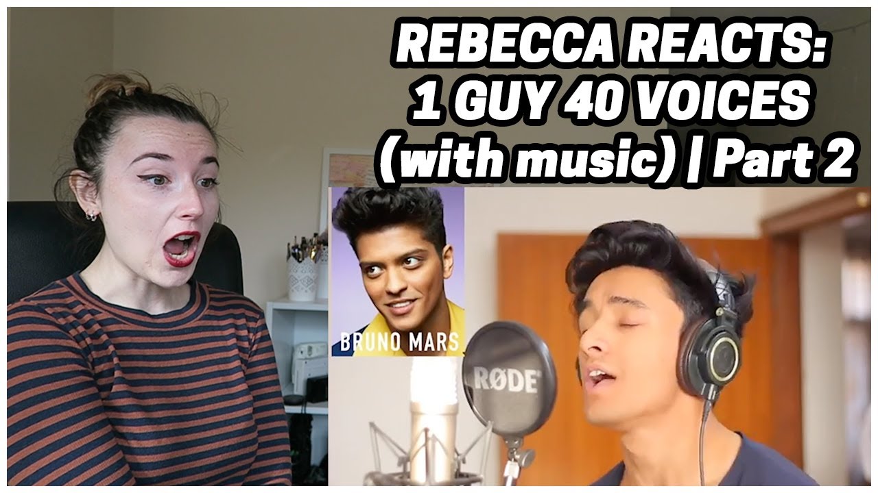 Rebecca Reacts: 1 GUY 40 VOICES (with music) | Part 2