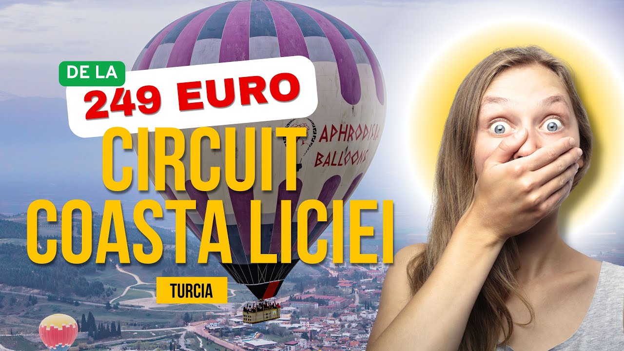 Circuit Coasta Licia 🇹🇷 Turcia 💰 la doar 249 EURO/Persoană 🤑