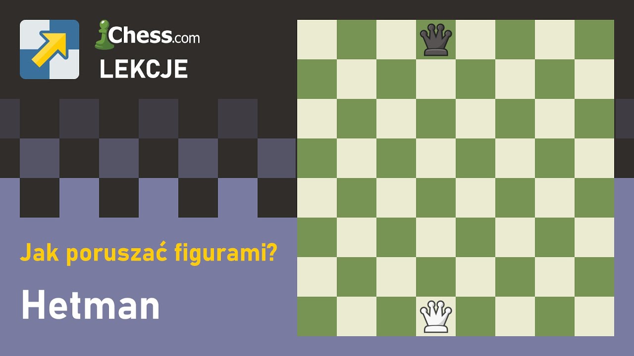 Gra w Szachy: Hetman