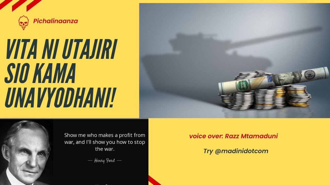 MATAJIRI WA VITA ZINAZOENDELEA DUNIANI ( PART 1 )