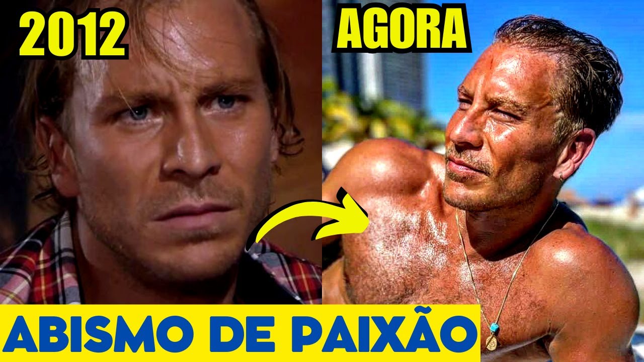 Como estão em 2024 os atores de ABISMO DE PAIXÃO?