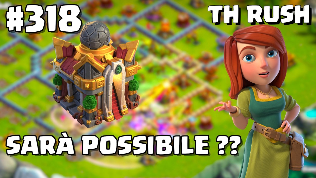 Riusciremo a Maxarlo ?? | Clash Of Clans ITA EP 318