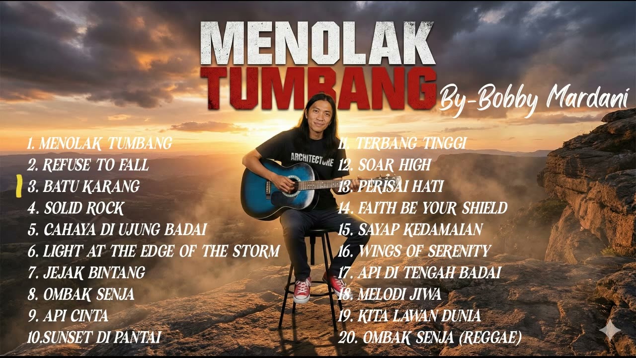 MENOLAK TUMBANG (Album 2) Musik Pembangkit Semangat & Pantang Menyerah! 🎸🔥