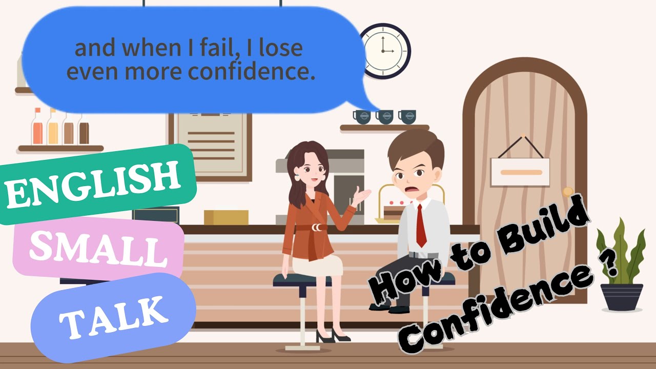 Small Talk: How to Build Confidence | Daily English Conversation