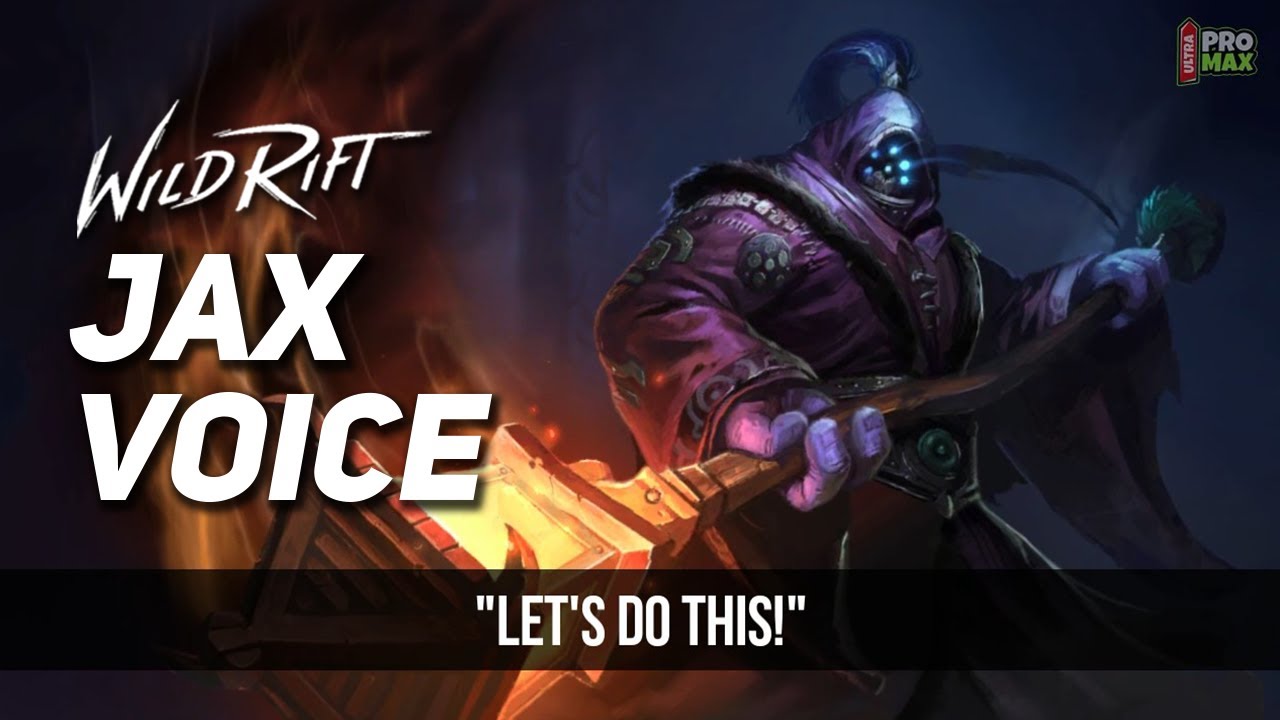 Jax Voice Quotes/Audio In Wild Rift | Jax All Voice Lines [English] League Of Legends Wild Rift