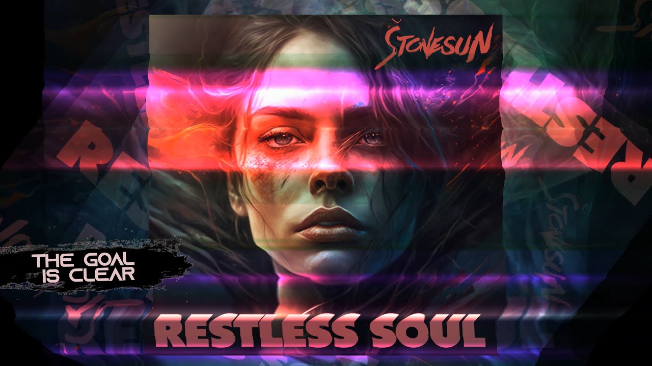 Stonesun - The Goal Is Clear