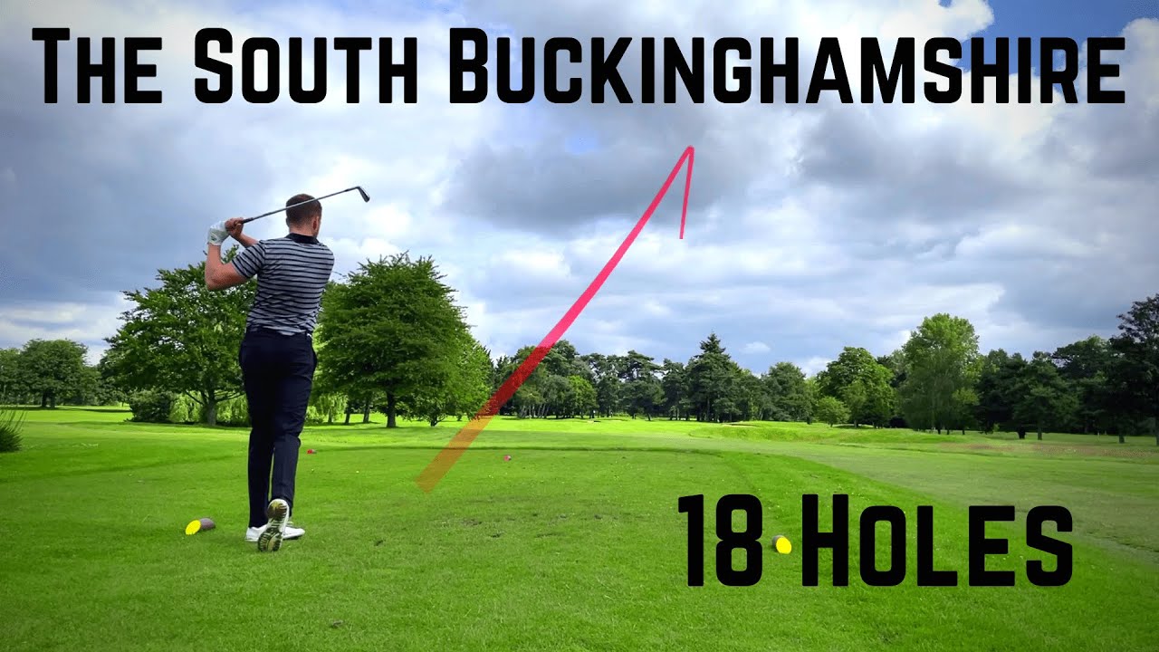 The South Buckinghamshire Golf Club | 18 Holes