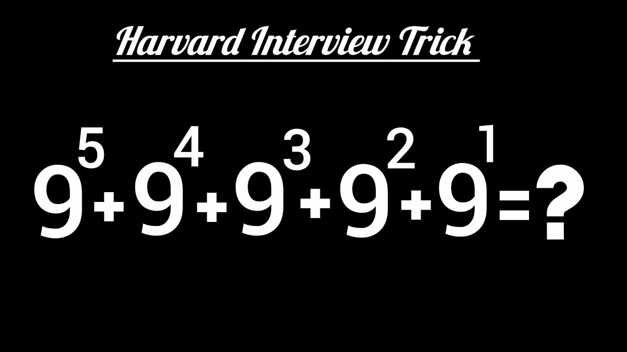 Solving a Harvard Admission Interview Question | Calculator not Allowed 