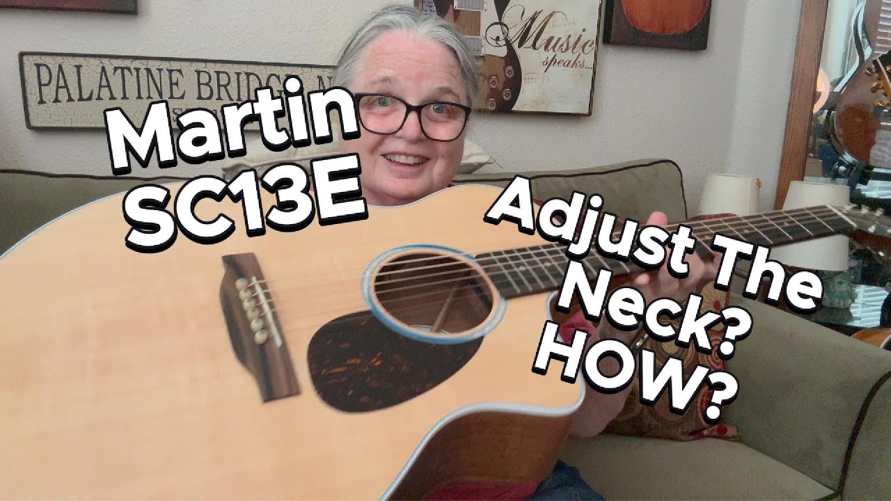 Martin Now Offers A Tool Kit!  ** Martin SC-13E Sure Align Neck System ** Adjustments