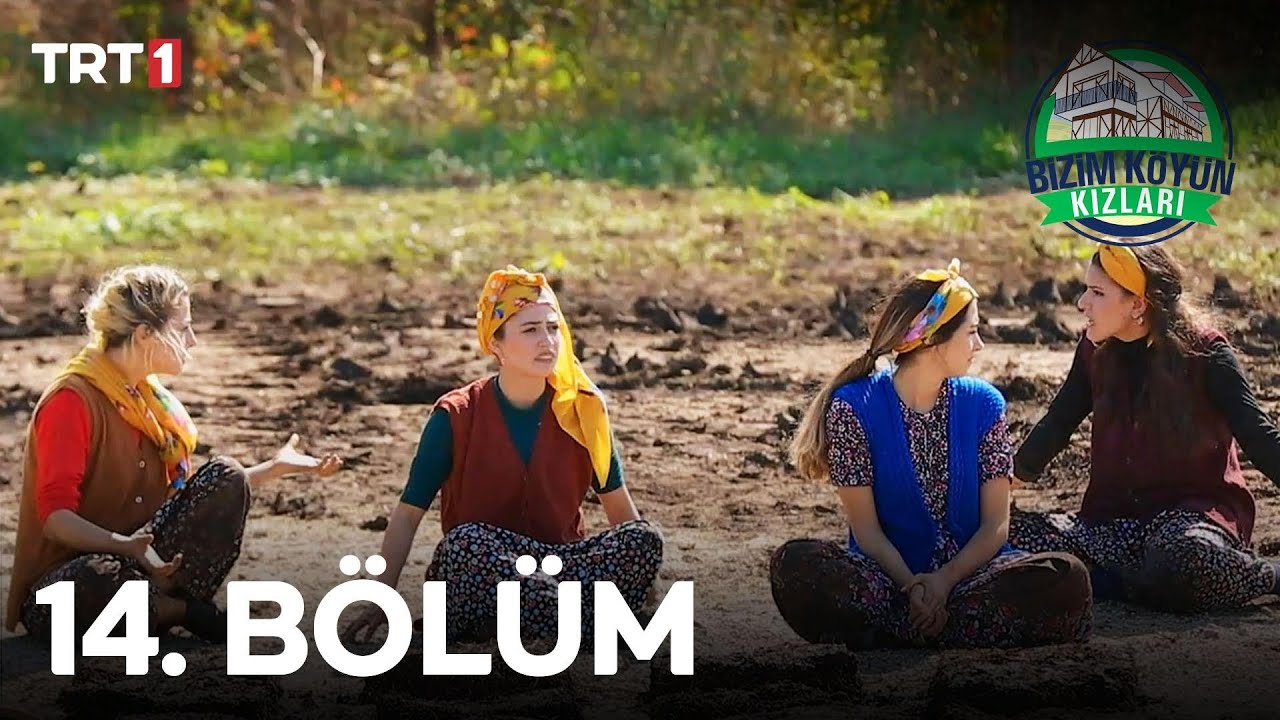 Bizim Köyün Kızları 14. Bölüm