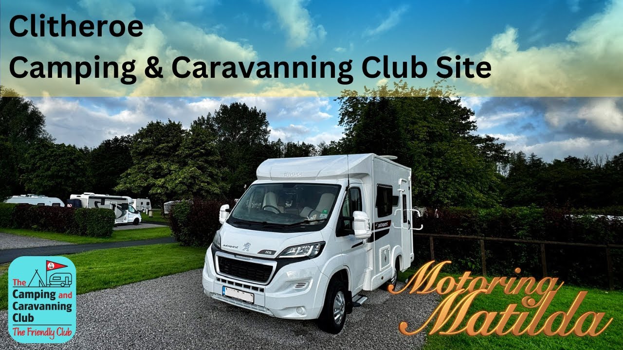 Clitheroe Camping & Caravan Club Site