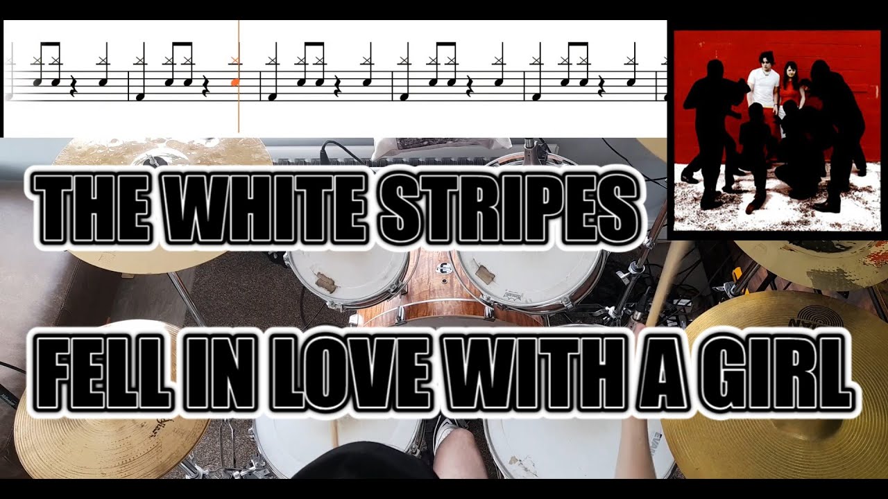 The White Stripes - Fell In Love With A Girl - Drum Cover With SHEET MUSIC
