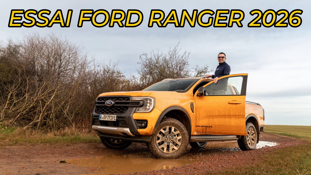 ESSAI FORD RANGER 2026
