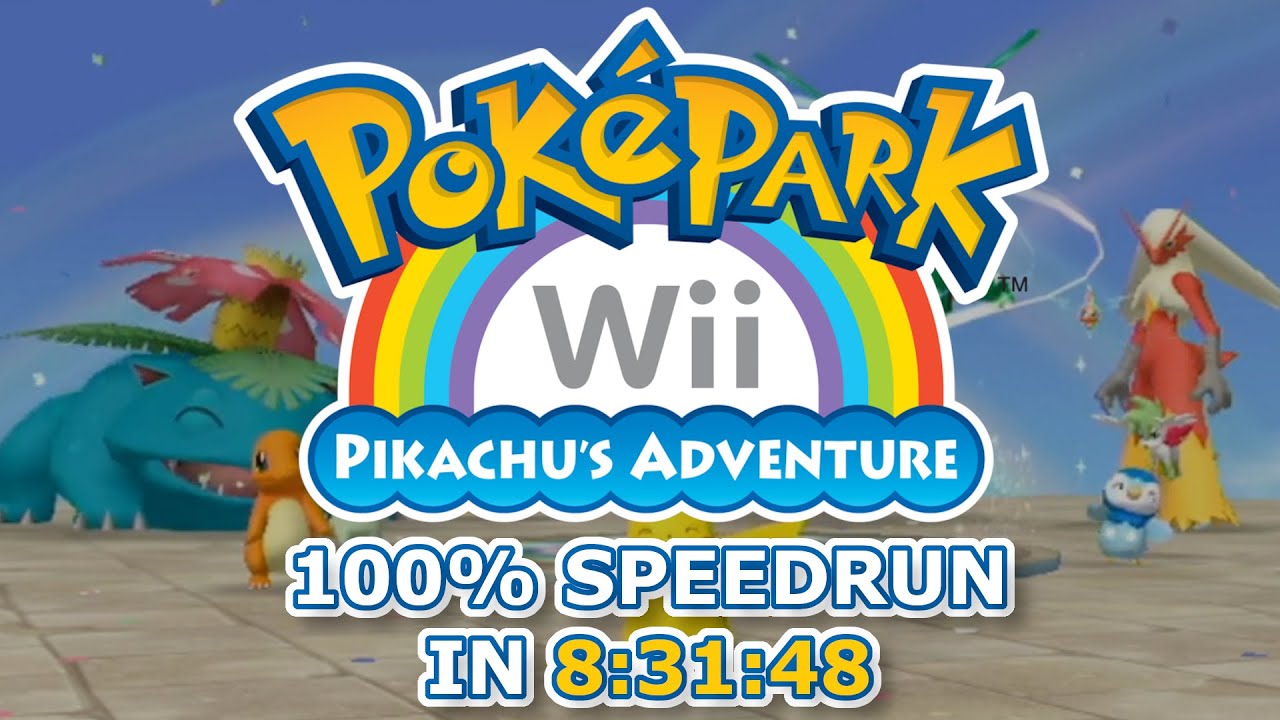 PokePark Wii True 100% Speedrun - 8:31:48 (Current WR)