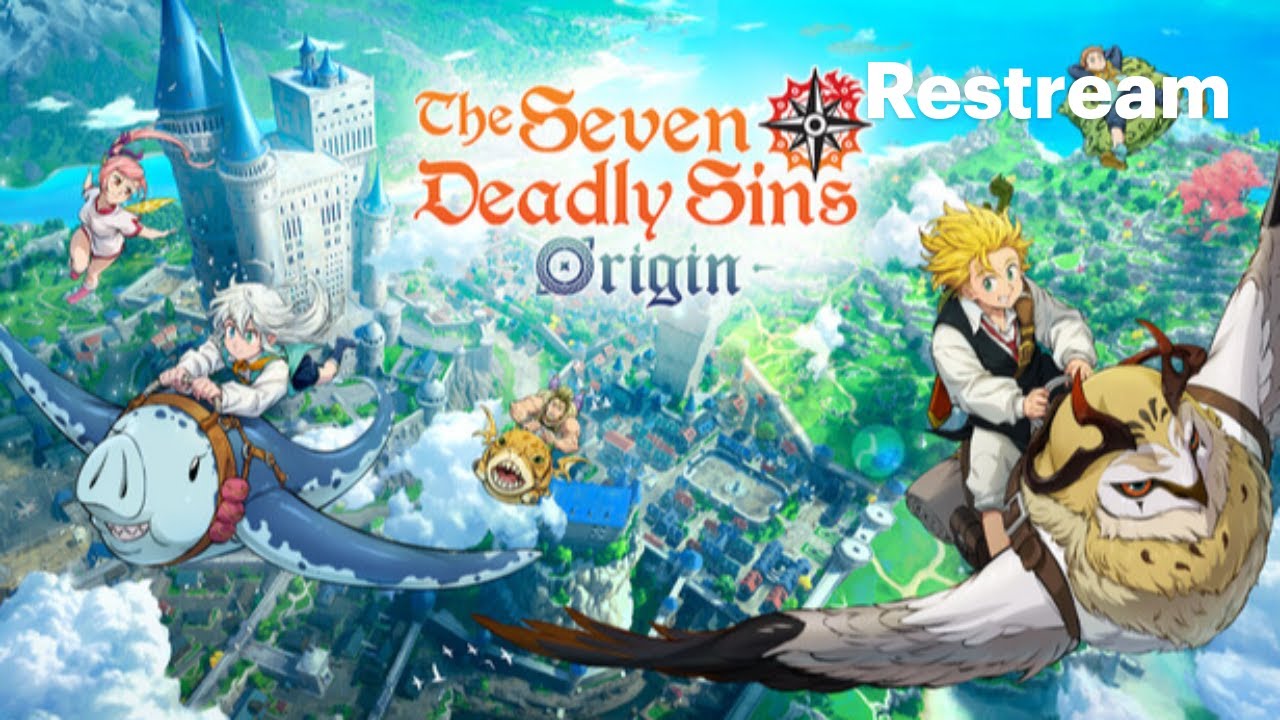 The Seven Deadly Sins Origin - (Live 1) (RE:S) (Lançamento)