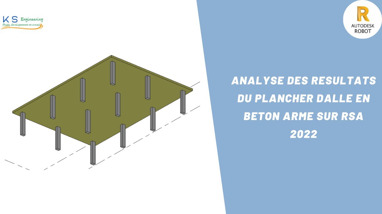 Analyse des résultats de plancher dalle en béton armé sur Robot Analysis Structure 2022