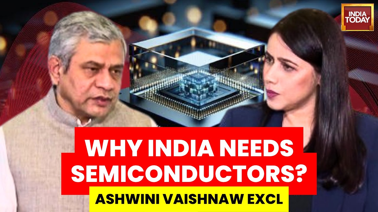 India&rsquo;s Chip Revolution: Ashwini Vaishnaw On 7nm, 3nm & Semicon 2.0 | India Today