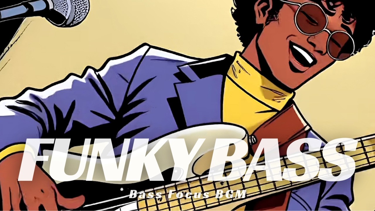 Groovy Funk Fusion Slap Bass BGM | Funk Bass for Work & Relax
