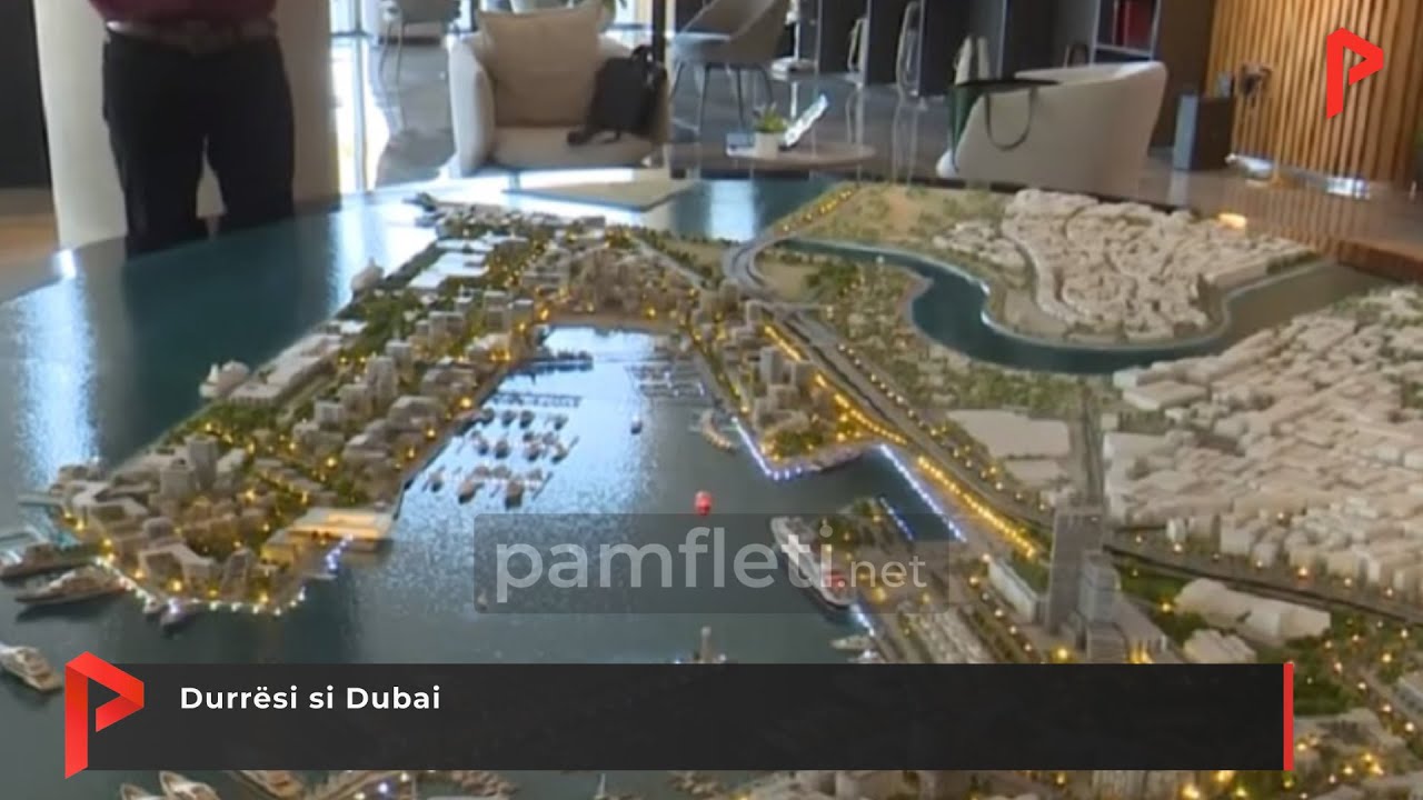 Durrësi si Dubai