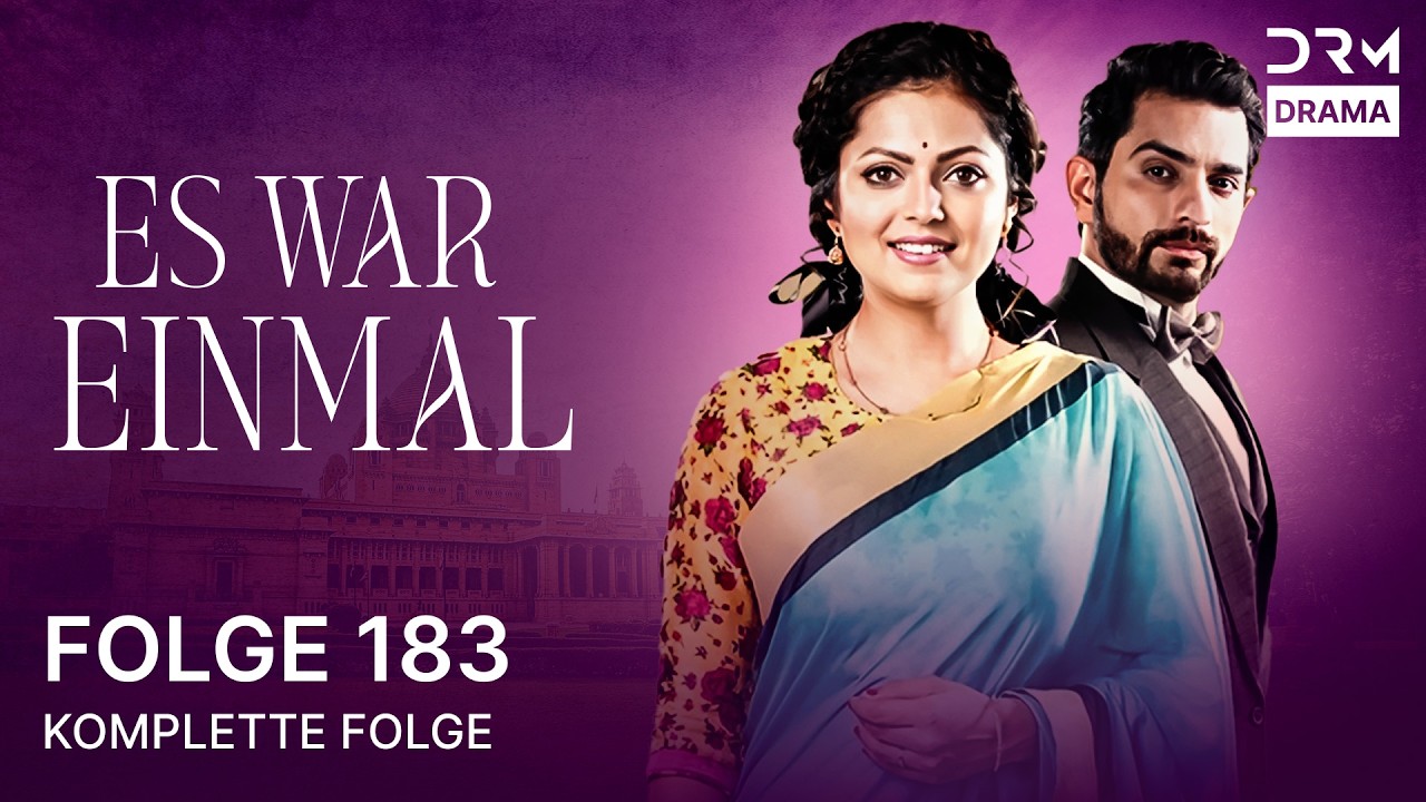 ES WAR EINMAL | Folge 183 | EK THA RAJA EK THI RANI | Serie auf Deutsch | GU1X
