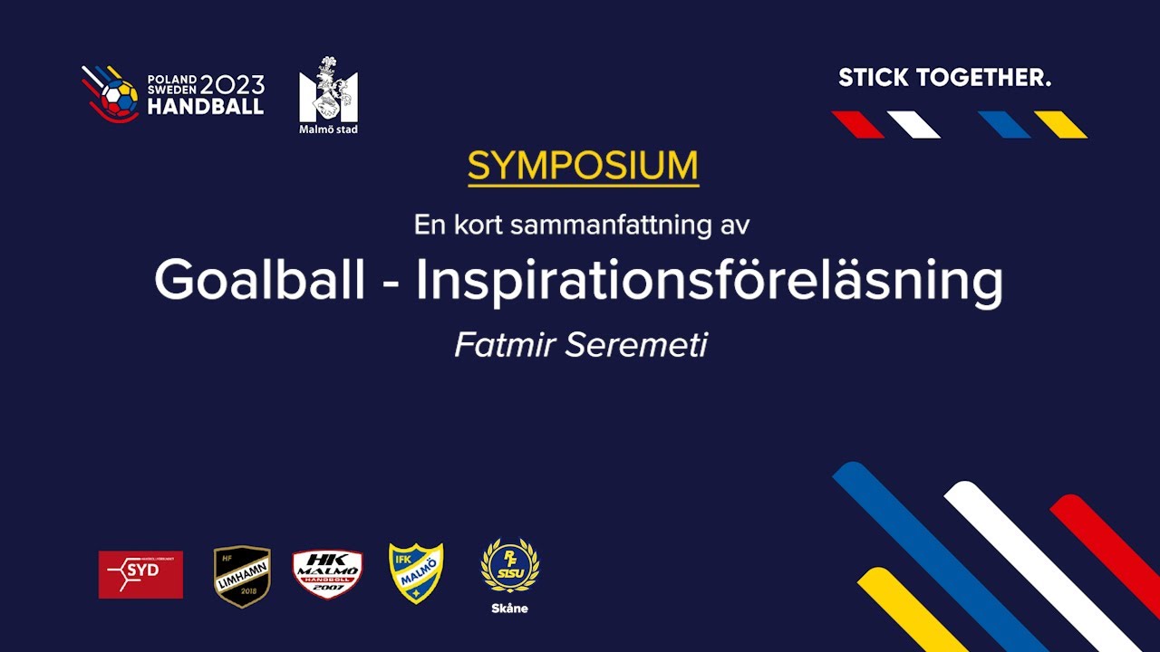 Handbollssymposium 2023, Goalball - Inspirationsföreläsning av Fatmir Seremeti