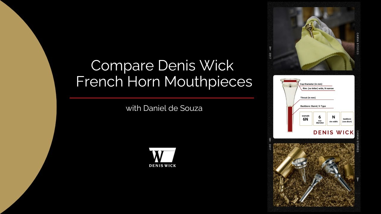 Denis Wick Horn Mouthpiece Comparison with Dan de Souza