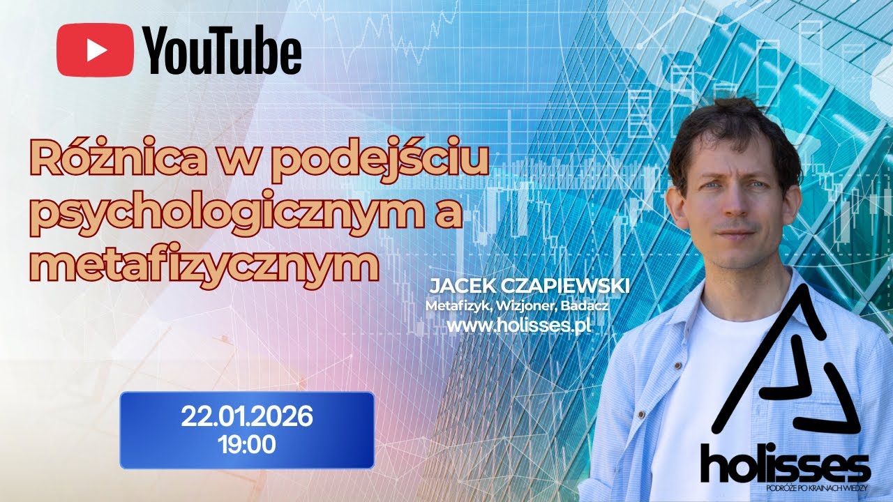 Różnica w podejściu psychologicznym a metafizycznym