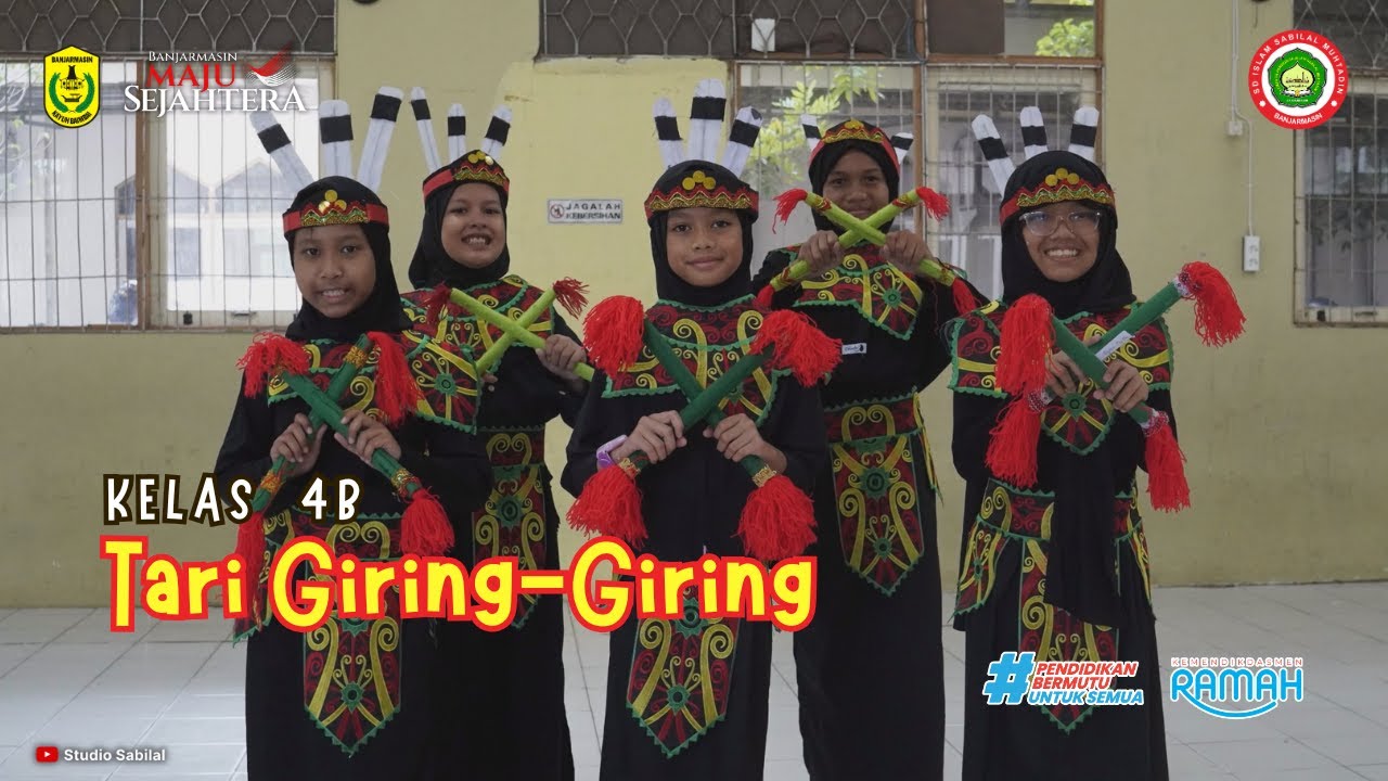TARI GIRING GIRING | FINAL TEST KELOMPOK KELAS 4 B SDI SABILAL MUHTADIN