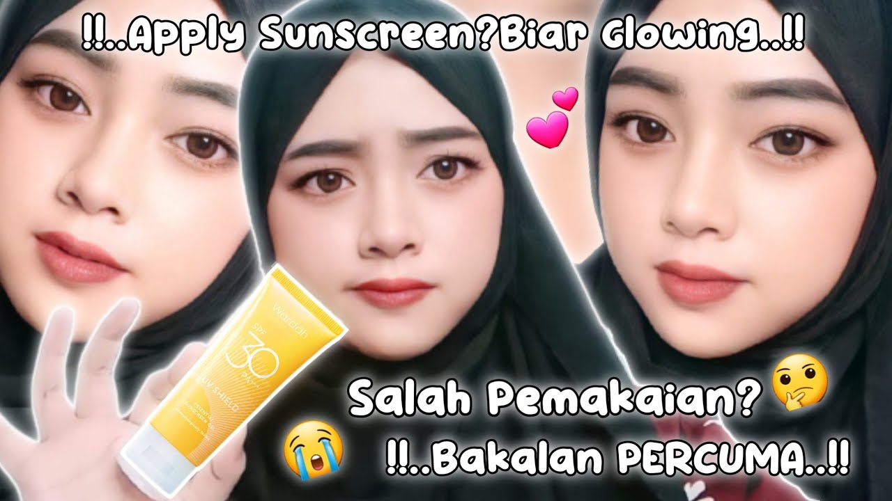 Ini 6 Cara pakai SUNSCREEN dengan BAIK & BENAR 👉🏻👈🏻👀