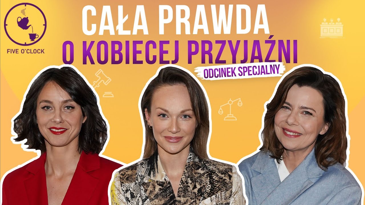 Ola Adamska i Agata Kulesza doświadczyły kobiecych intryg! [Five o'clock]