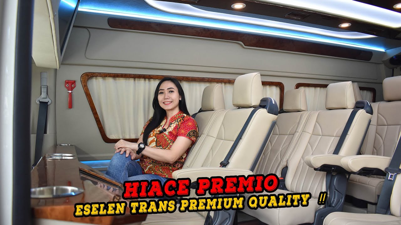 Hiace Premio Terbaru Milik Eselen Trans Premium Quality ⁉️ classic 1 interior