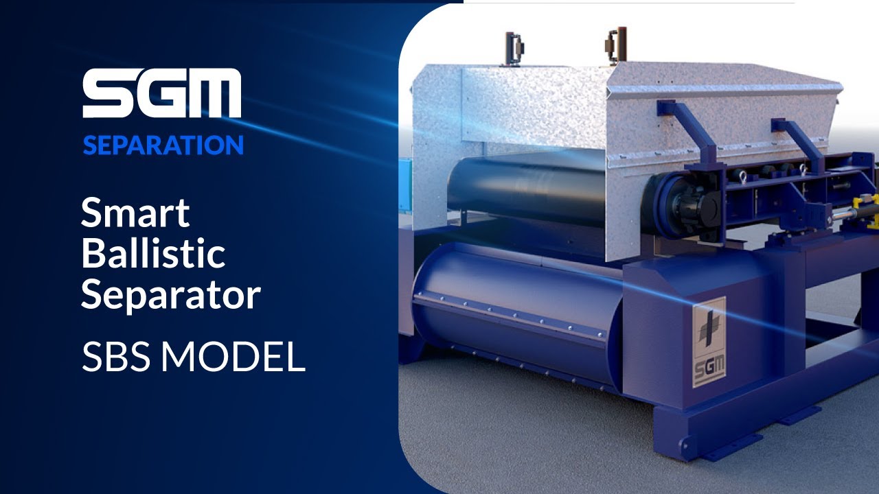#SGM Smart Ballistic Separator -  SBS MODEL