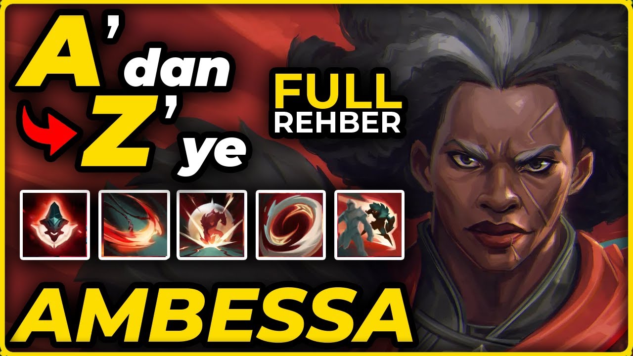 Wild Rift: AMBESSA FULL REHBER KOMBO & Taktikler A'dan Z'ye #2 | Togzilla