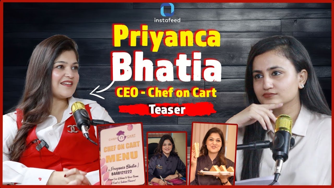 🎙️ Instafeed पर खास मेहमान: Ex-MasterChef Contestant ‘Priyanca Bhatia’