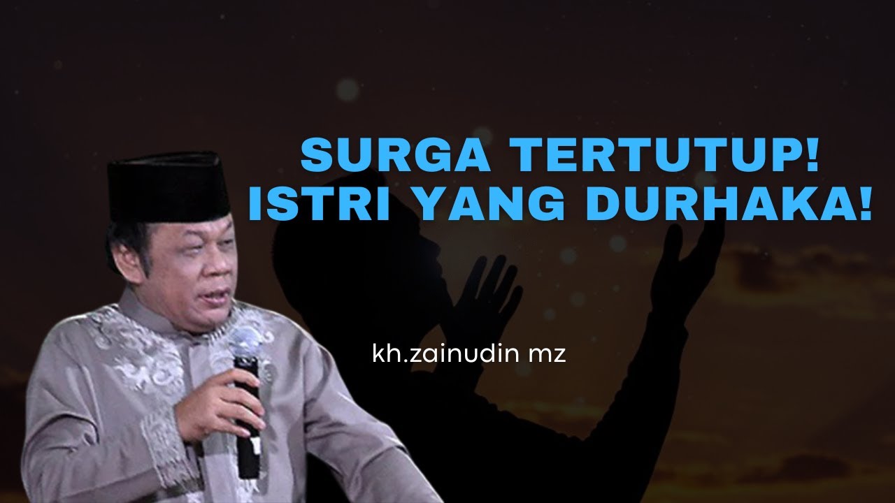 🔴KH ZAINUDIN MZ FULL LUCU TAMPA IKLAN MP3 - ISTRI DURHAKA PADA SUAMI
