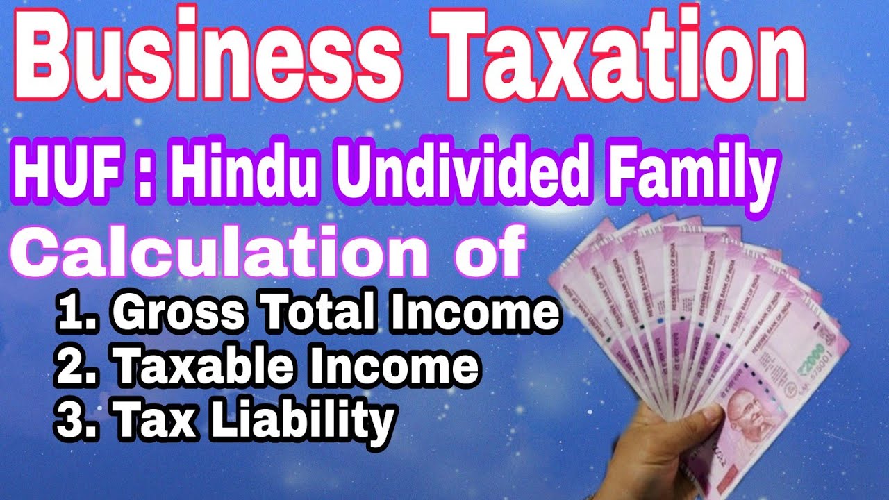 Business Taxation 1: HUF Assessment for 15 Marks